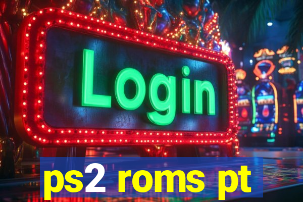 ps2 roms pt-br